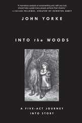 Into the Woods: A Five-Act Journey Into Story Subscription