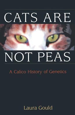 Cats Are Not Peas: A Calico History of Genetics