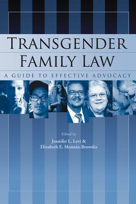 Transgender Family Law: A Guide to Effective Advocacy