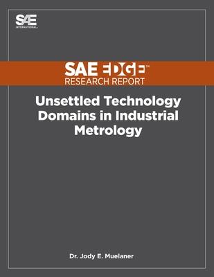 Unsettled Technology Domains in Industrial Metrology Subscription