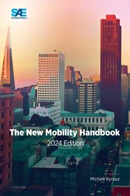 The New Mobility Handbook, 2024 Edition