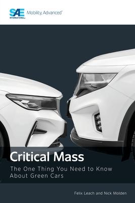 Critical Mass: The One Thing You Need to Know About Green Cars