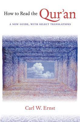 How to Read the Qur'an: A New Guide, with Select Translations