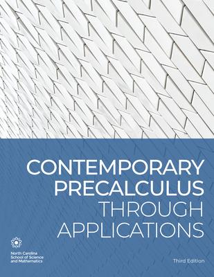 Contemporary Precalculus Through Applications