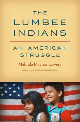 The Lumbee Indians: An American Struggle