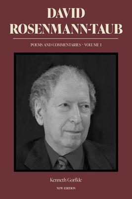 David Rosenmann-Taub: Poems and Commentaries: Volume I Subscription