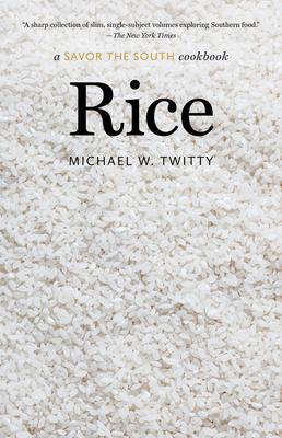 Rice: A Savor the South Cookbook