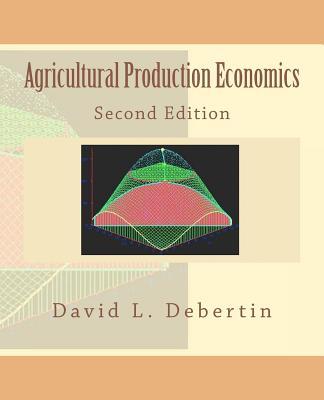 Agricultural Production Economics Second Edition