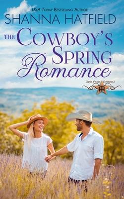 The Cowboy's Spring Romance: Grass Valley Cowboys