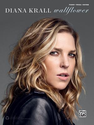 Diana Krall -- Wallflower: Piano/Vocal/Guitar