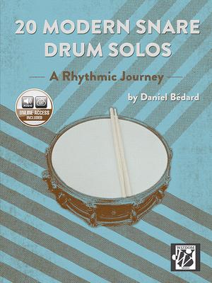 20 Modern Snare Drum Solos: A Rhythmic Journey, Book & Online Audio