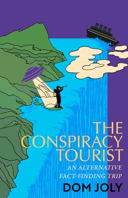 The Conspiracy Tourist