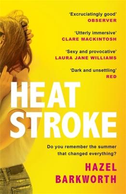 Heatstroke: A Dark, Compulsive Story of Love and Obsession