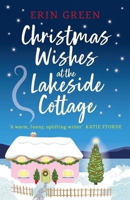 Christmas Wishes at the Lakeside Cottage