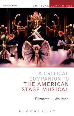 A Critical Companion to the American Stage Musical