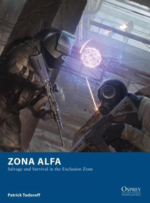 Zona Alfa: Salvage and Survival in the Exclusion Zone Subscription