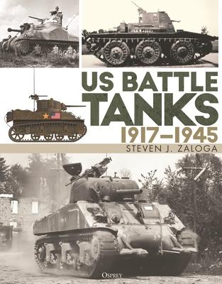 Us Battle Tanks 1917-1945