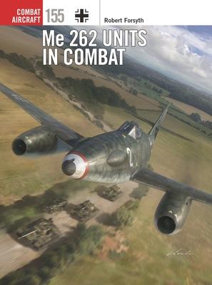 Me 262 Units in Combat