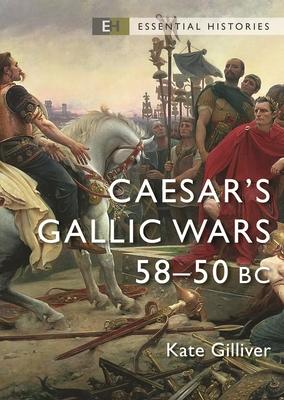 Caesar's Gallic Wars: 58-50 BC