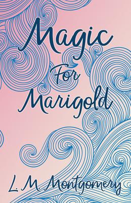 Magic for Marigold