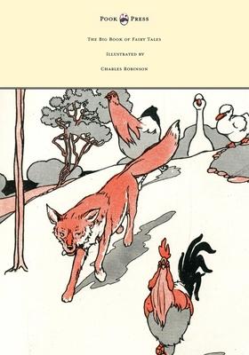 The Big Book of Fairy Tales - Illustrated by Charles Robinson Subscription