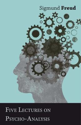 Five Lectures on Psycho-Analysis Subscription