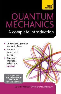 Quantum Mechanics: A Complete Introduction