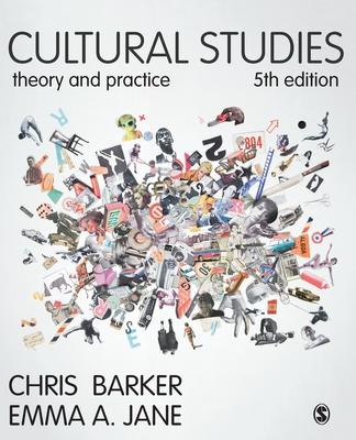 Cultural Studies: Theory and Practice