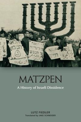 Matzpen: A History of Israeli Dissidence