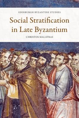 Social Stratification in Late Byzantium