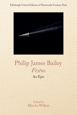 Philip James Bailey, Festus: An Epic Poem Subscription