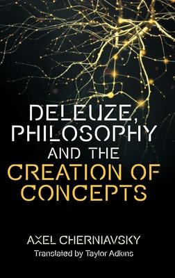 Deleuze's Conception of Philosophy: Creation of Concepts