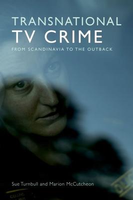 Transnational TV Crime: From the Nordic to the Outback