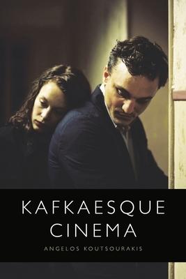 Kafkaesque Cinema