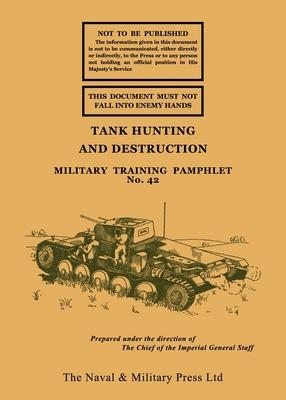 Tank Hunting and Destruction 1940