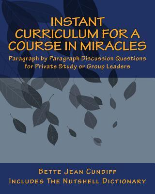 Instant Curriculum for A Course in Miracles