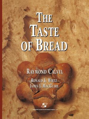 The Taste of Bread: A Translation of Le Got Du Pain, Comment Le Prserver, Comment Le Retrouver Subscription