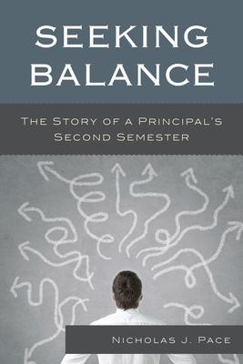 Seeking Balance: The Story of a Principal's Second Semester Subscription
