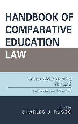 Handbook of Comparative Education Law: Selected Asian Nations Subscription