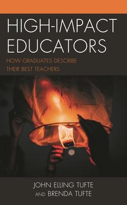 High-Impact Educators: How Graduates Describe Their Best Teachers Subscription