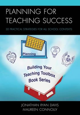 Planning for Teaching Success: 30 Practical Strategies for All School Contexts Subscription