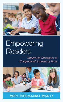 Empowering Readers: Integrated Strategies to Comprehend Expository Texts