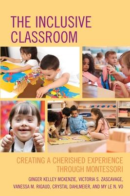 The Inclusive Classroom: Creating a Cherished Experience through Montessori