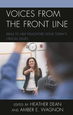 Voices from the Front Line: Ideas to Help Educators Solve Today's Crucial Issues Subscription