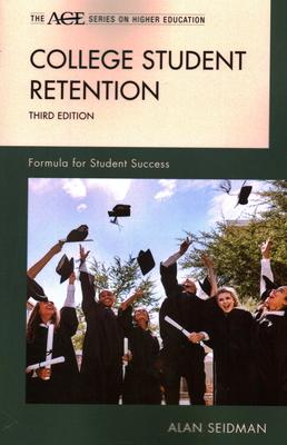 College Student Retention: Formula for Student Success