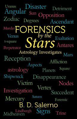 Forensics by the Stars: Astrology Investigates