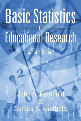 Basic Statistics for Educational Research: Second Edition