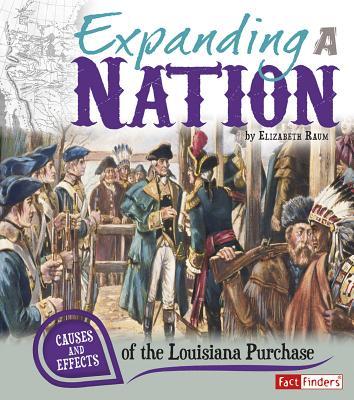 Expanding a Nation: Causes and Effects of the Louisiana Purchase Subscription