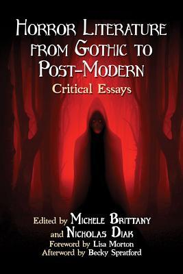 Horror Literature from Gothic to Post-Modern: Critical Essays