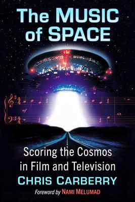 The Music of Space: Scoring the Cosmos in Film and Television